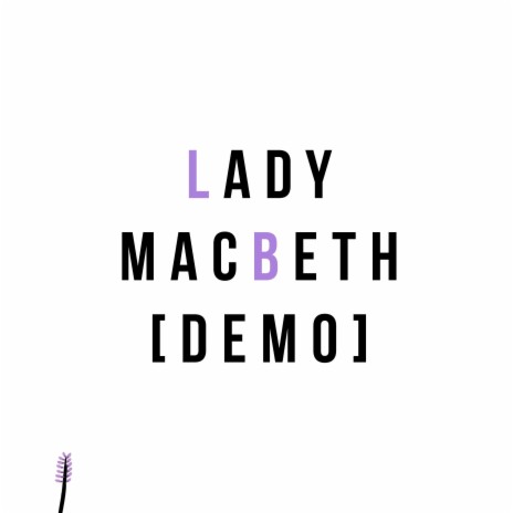 Lady Macbeth (demo) | Boomplay Music