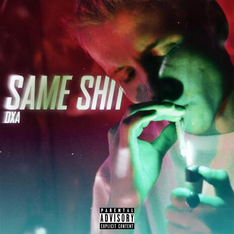 Same Shit | Boomplay Music