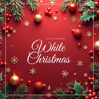 ES.CE & Friends: White Christmas