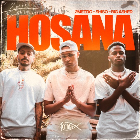 Hosana ft. shiso, Trindade Records, Love Funk & Big Asher | Boomplay Music