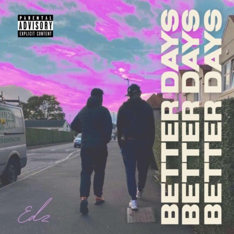 Better Days | Boomplay Music