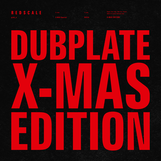 Redscale Dubplate X-Mas Edition