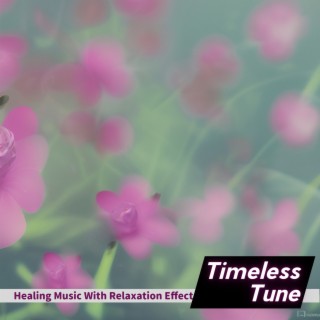 Healing Music With Relaxation Effect