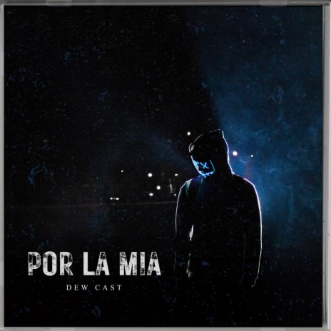 Por la Mia | Boomplay Music