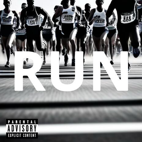 RUN | Boomplay Music