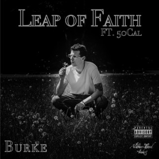Leap of Faith ft. 50Cal lyrics | Boomplay Music