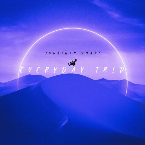 Everyday Trip | Boomplay Music