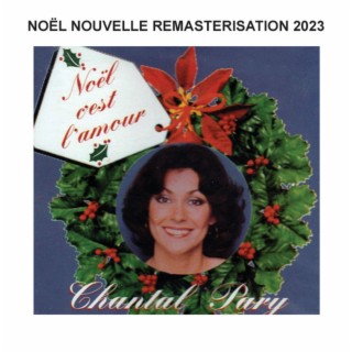 Noël c'est l'amour - Remasterisation 2023