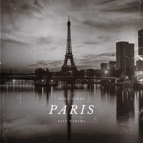 Paris ft. Nakvma | Boomplay Music
