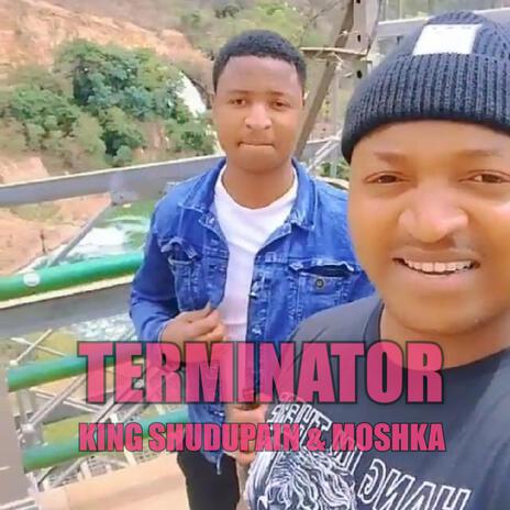 TERMINATOR ft. Moshka | Boomplay Music