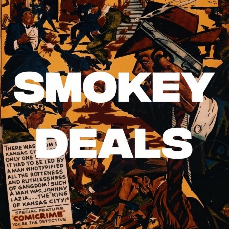 SMOKEY DEALS | Boomplay Music