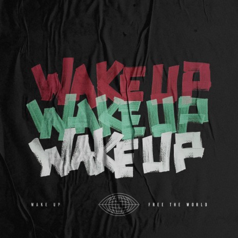 Wake Up | Boomplay Music