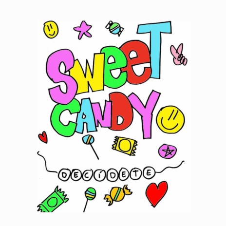 Decídete - Sweet Candy