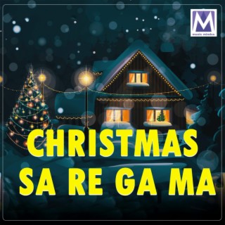 Christmas Sa Re Ga Ma