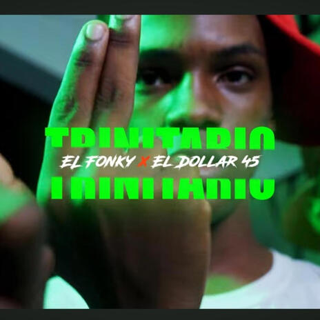 TRINITARIO.REMIX ft. El Dollar 45, CANIEL DRAKE & DAGER 9MM | Boomplay Music