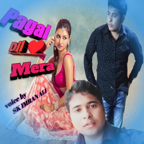 Pagal Dil Mera | Boomplay Music