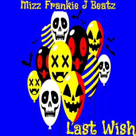 Last Wish | Boomplay Music