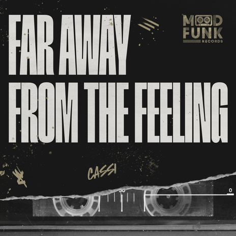 Far Away From The Feeling (Edit) | Boomplay Music