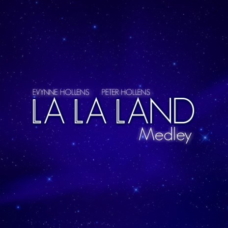 La La Land Medley ft. Peter Hollens | Boomplay Music