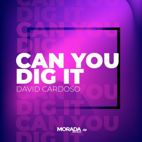 Can You Dig It | Boomplay Music