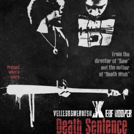 Death Sentence ft. EBF Hooper