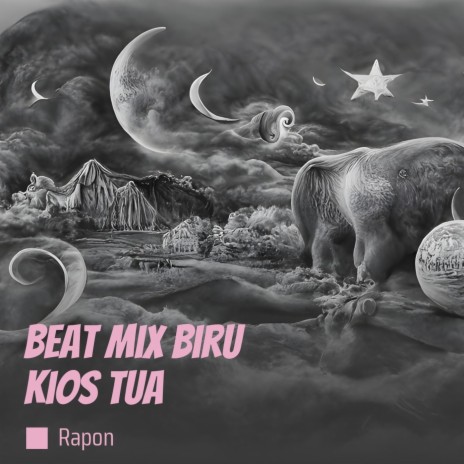 Beat Mix Biru Kios Tua | Boomplay Music