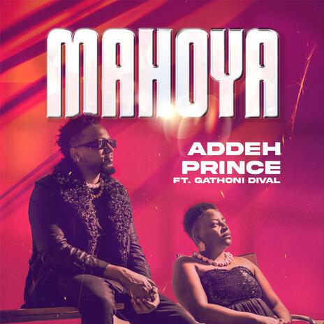 MAHOYA ft. GATHONI DIVAL | Boomplay Music