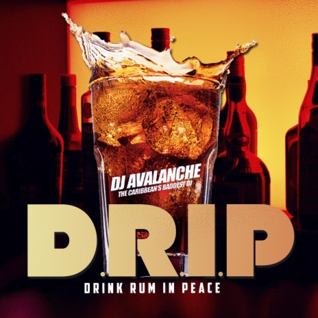 DRIP (Drink Rum In Peace) (Radio Edit) | Boomplay Music