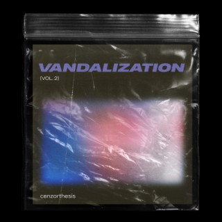 Vandalization, Vol. 2