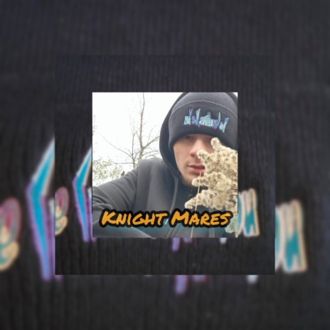 Knightmares | Boomplay Music