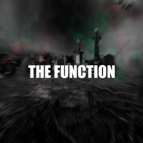 THE FUNCTION | Boomplay Music