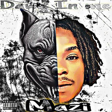 Dawg in me | Boomplay Music