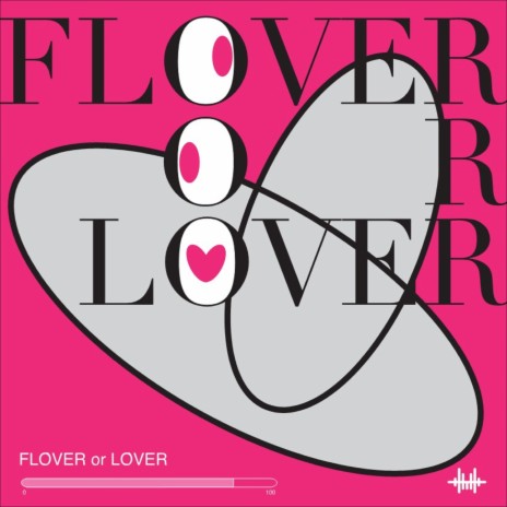 Flover or Lover (prod. 윤우철) | Boomplay Music