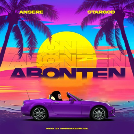 Abonten ft. Ansere | Boomplay Music