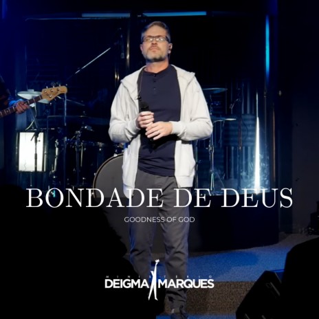 Bondade de Deus | Boomplay Music