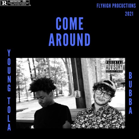 Come Around ft. bubba wym