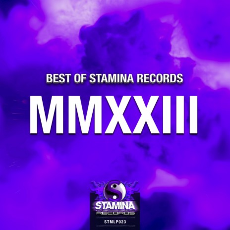 Best Of Stamina Records 2023 (Continuous DJ Mix) | Boomplay Music