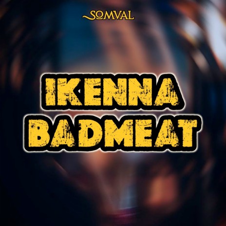 Ikenna Badmeat | Boomplay Music