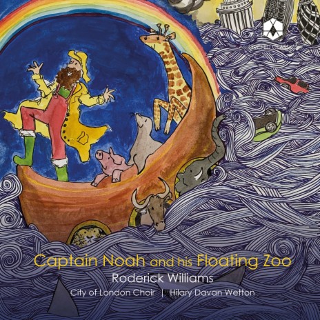 Captain Noah and His Floating Zoo: No. 5, For the Floodgates of Heaven Were Opened ft. Ben Dawson & Hilary Davan Wetton | Boomplay Music