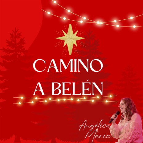 Camino a Belén | Boomplay Music