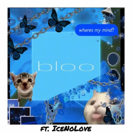 bloo ft. IceNoLove | Boomplay Music