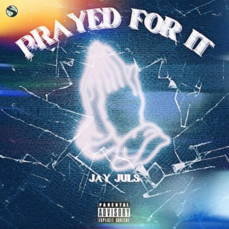 Prayed For It | Boomplay Music