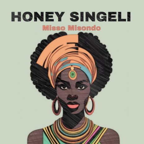 Honey Singeli | Boomplay Music