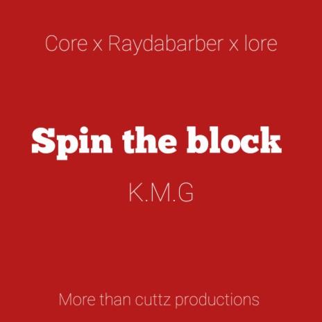 Spin the block | Boomplay Music