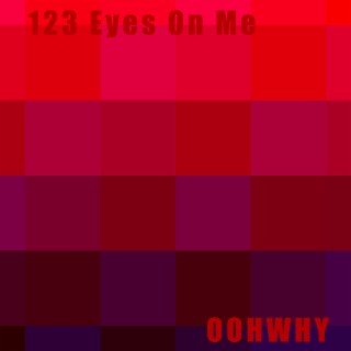 123 Eyes On Me