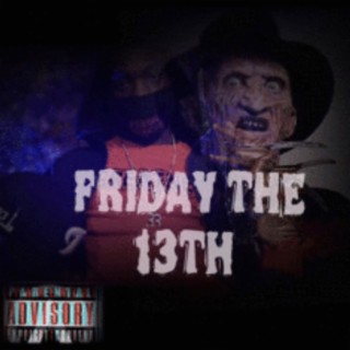 Friday the 13th lyrics | Boomplay Music