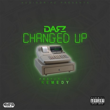 Changed Up (feat. Remedy) | Boomplay Music