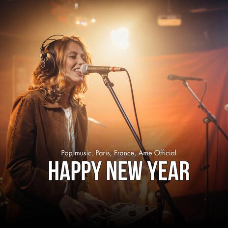 Happy New Year (Pop music, Boton, Englnd, Jame Official) | Boomplay Music