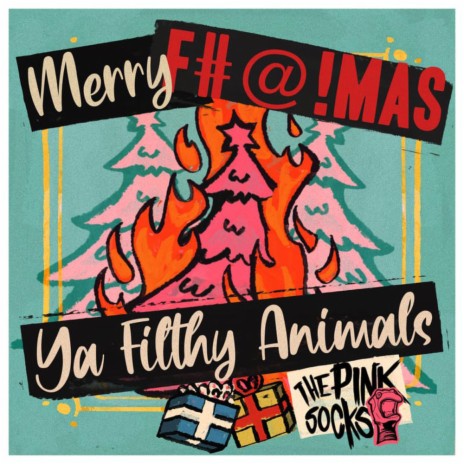 Merry Fuckmas, Ya Filthy Animals | Boomplay Music