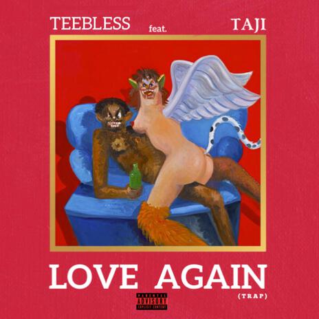 Love Again ft. Taji | Boomplay Music